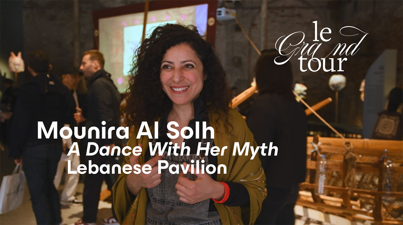 Mounira Al Solh le grand tour biennale venise