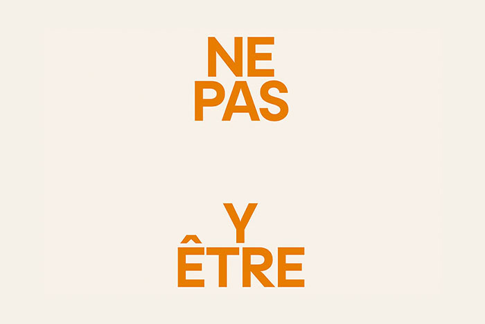 NE PAS Y ÊTRE